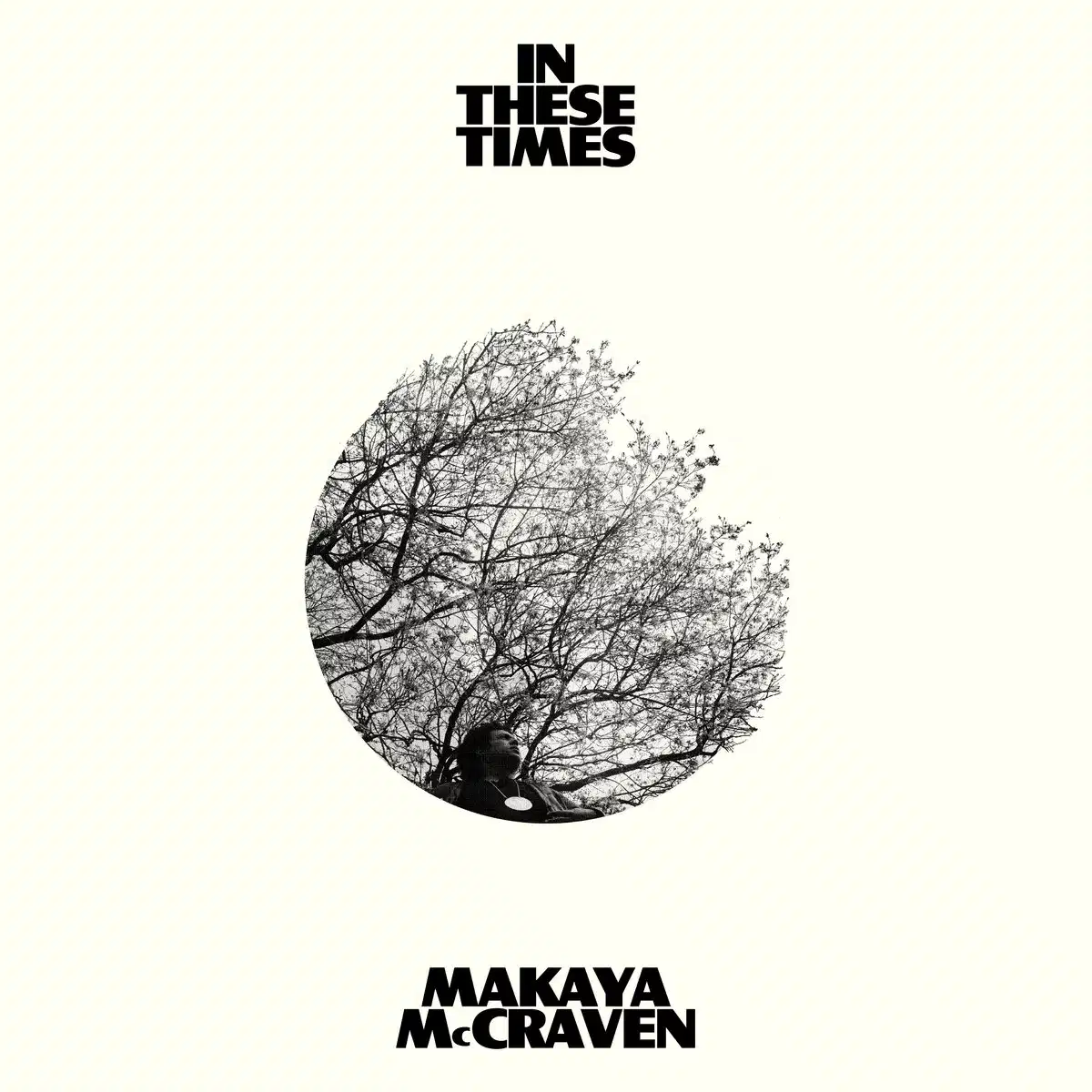 In These Times – Makaya McCraven